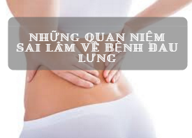 Những sai lầm về bệnh đau lưng cần loại bỏ